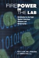 Firepower in the Lab Automation in the Fight Against Infectious Diseases and Bioterrorism cover