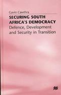 Securing South Africas Democracy cover