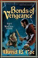 Bonds Of Vengeance Book 3 of Winds of the Forelands cover