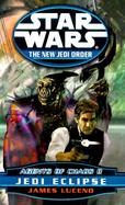 Star Wars Agents of Chaos II Jedi Eclipse The New Jedi Eclipse cover