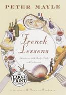 French Lessons Adventures With Knife, Fork, and Corkscrew cover