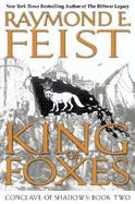 King of Foxes Conclave of Shadows, Book Two cover