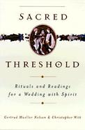 Sacred Threshold Rituals and Readings for a Wedding With Spirit cover