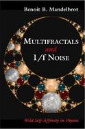 Multifractals and 1/F Noise Wild Self-Affinity in Physics (1963-1976)  Selecta Volume N cover