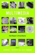 Multimedia From Wagner to Virtual Reality cover
