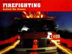 Firefighting Behind the Scenes cover