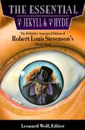 The Essential Dr. Jekyll & Mr. Hyde: Including the Complete Novel cover