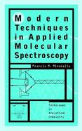 Modern Techniques in Applied Molecular Spectroscopy cover