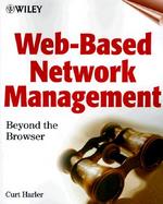 Web-Based Network Management: Beyond the Browser cover