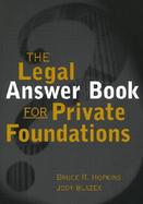 The Legal Answer Book for Private Foundations cover