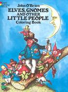 Elves, Gnomes and Other Little People, a Coloring Book cover