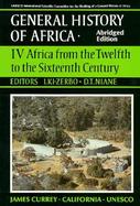 General History of Africa Africa from the Twelfth to the Sixteenth Century (volume4) cover