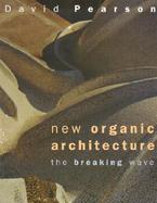 New Organic Architecture The Breaking Wave cover