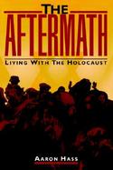 The Aftermath: Holocaust Survivors in the United States and Israel cover