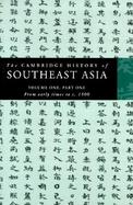 The Cambridge History of Southeast Asia From Early Times C. 1500 (volume1) cover