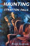 The Haunting at Stratton Falls cover