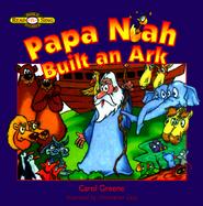 Papa Noah Built an Ark cover