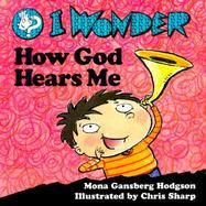 I Wonder How God Hears Me cover