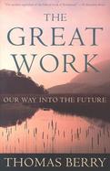 The Great Work Our Way into the Future cover