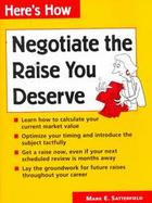 Negotiate the Raise You Deserve cover