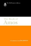 The Book of Amos A Commentary (Otl) cover