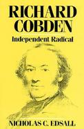 Richard Cobden Independent Radical cover