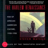 The Harlem Renaissance Hub of African American Culture, 1920-1930 cover