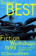 Scribner's Best of the Fiction Workshops cover