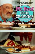 Mr. Food Cool Cravings: Easy Chilled Desserts cover