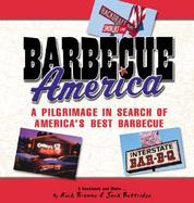 Barbecue America: A Pilgrimage in Search of America's Best Barbecue cover