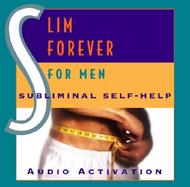Slim Forever - For Men Subliminal Self-Help cover