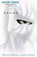 Vulcan's Soul Trilogy: Book 2, Exiles cover
