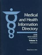 Medical and Health Information Directory, Volume 3: Health Services cover