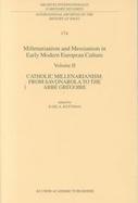 Millenarianism and Messianism in Early Modern European Culture Catholic Millenarianism From Savonarola to the Abbe Gregoire (volume2) cover