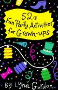 52 Fun Party Activities for Grown-Ups cover