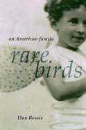 Rare Birds An American Family cover