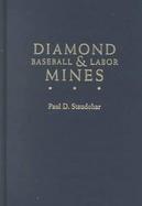 Diamond Mines Baseball & Labor cover