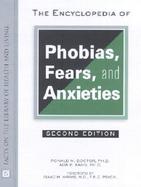 The Encyclopedia of Phobias, Fears, and Anxieties cover