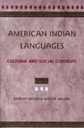 American Indian Languages Cultural and Social Contexts cover