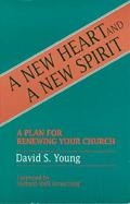 A New Heart and a New Spirit A Plan for Renewing Your Church cover
