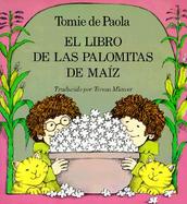 El Libro de Las Palomitas de Maiz cover