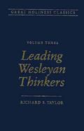 Great Holiness Classics Leading Wesleyan Thinkers (volume3) cover
