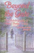 Beyond the Gate The Autobiography of Mabel Bailey Willey cover