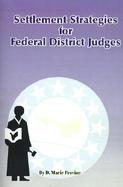 Settlement Strategies for Federal District Judges cover