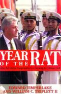 Year of the Rat: How Bill Clinton and Al Gore Compromised U.S. Security for Chinese Cash cover