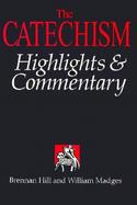 The Catechism Highlights and Commentary cover