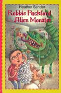 Robbie Packford-alien Monster cover