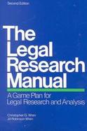 The Legal Research Manual A Game Plan for Legal Research and Analysis cover