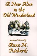 A New Alice in the Old Wonderland cover