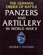 The German Order of Battle: Panzers and Artillery in World War II cover